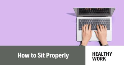 How to Properly Sit at a Computer A Complete Guide for Health & Productivity