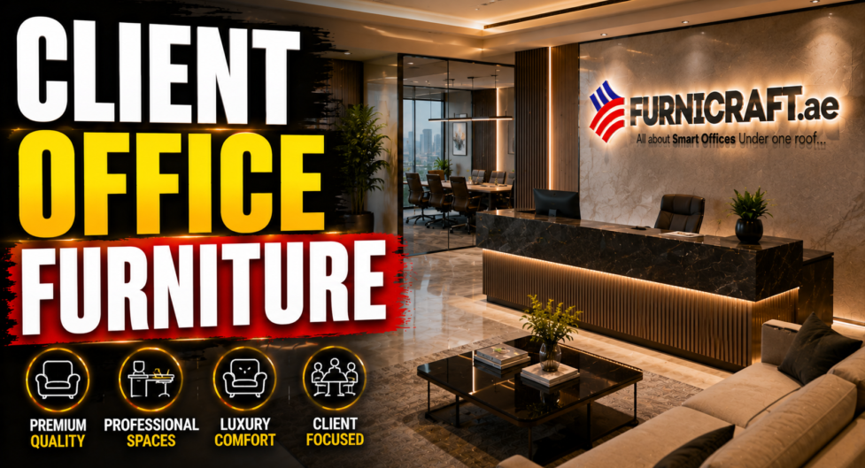 Client Office Furniture For Modern Spaces